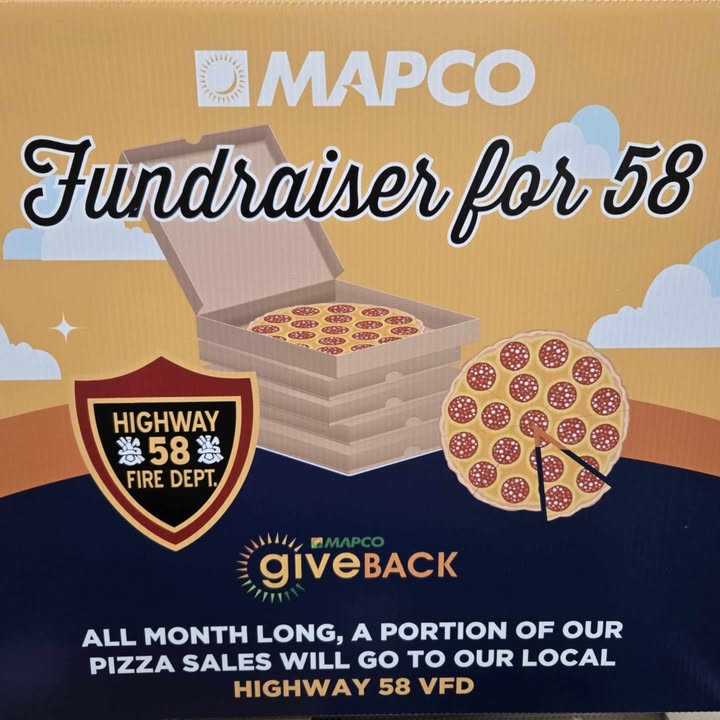 A poster for a MAPCO fundraiser shows pepperoni pizzas and a shield for Highway 58 Fire Dept. Text says that a portion of pizza sales will go to the local Highway 58 Volunteer Fire Department.
